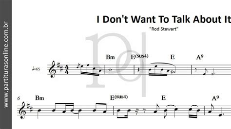 I Don T Want To Talk About It Rod Stewart Partitura Youtube