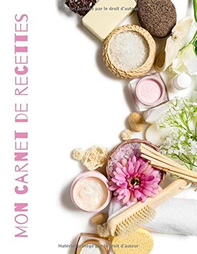 Buy Mon Carnet De Recettes Cosm Tique Savons Beaut Fiches De