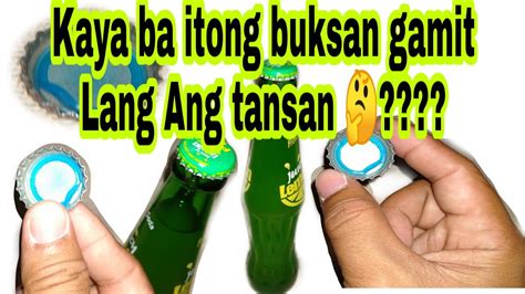 Paano Mabubuksan Ang Softdrinks Bottle Gamit Lang Ang Takip Na Tansan