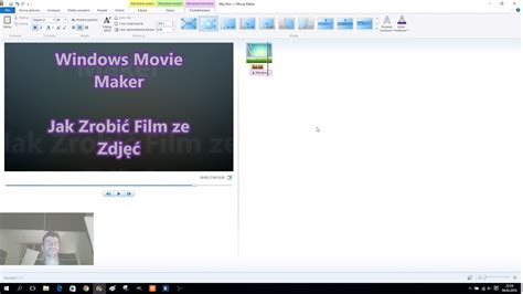 Jak zrobić film ze zdjęć i filmów odcinek 5 Windows Movie Maker