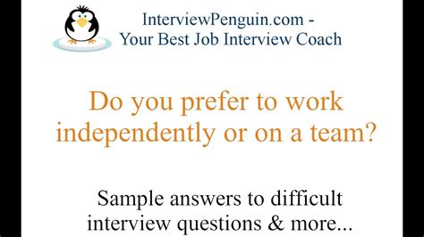 Do You Prefer To Work Independently Or On A Team Youtube