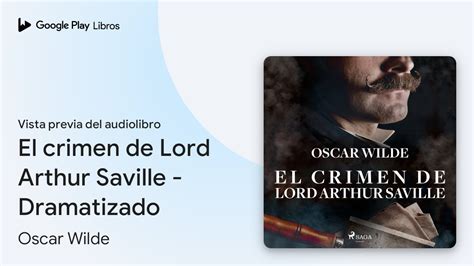 El Crimen De Lord Arthur Saville Dramatizado De Oscar Wilde Vista