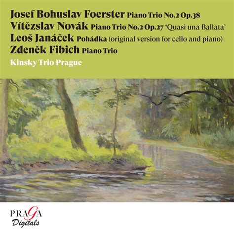 Josef Bohuslav Foerster Piano Trio No V T Zslav Nov K Piano Trio