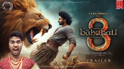 Bahubali 3 TRAILER Prabhas Bobby Deol S S Rajamouli Tamanna