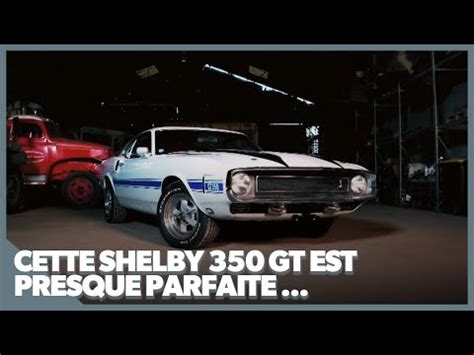 Une Shelby GT 350 Presque Parfaite VINTAGE MECANIC YouTube