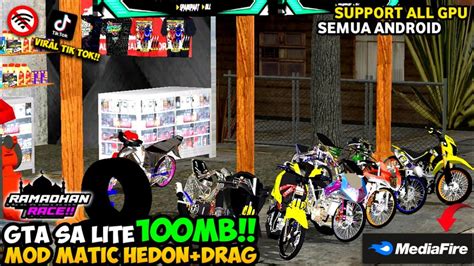 GTA SA LITE FULL MOD DRAG MATIC CAMPURAN TERBARU SPESIAL RAMADHAN RACE