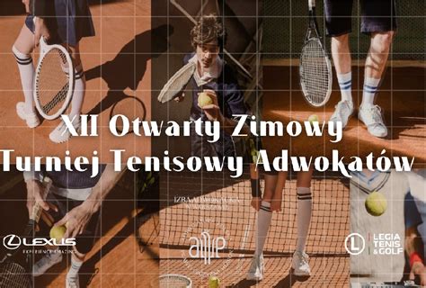 Zaproszenie Na Xii Otwarty Zimowy Turniej Tenisowy Adwokatury