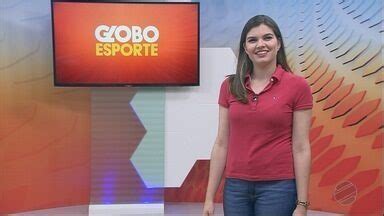 Globo Esporte Mt Confira A Ntegra Do Globo Esporte De Mt