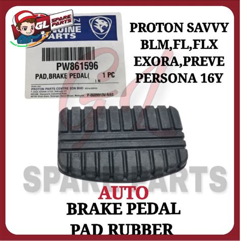 Brake Pedal Pad Rubber Original Auto Proton Exora Preve Persona