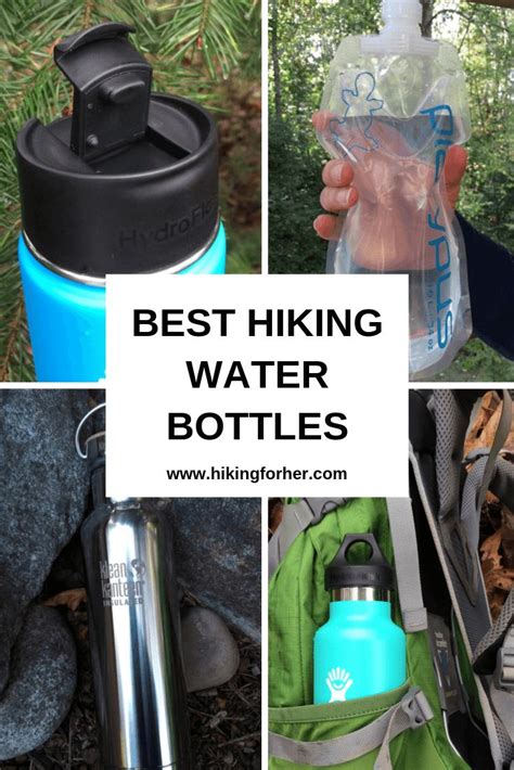 Hiking Water Bottles Best Choices For Proper Hydration On The Trail