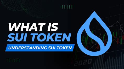 What is the SUI Token: Revolutionizing the Digital Economy - Tafseer ...