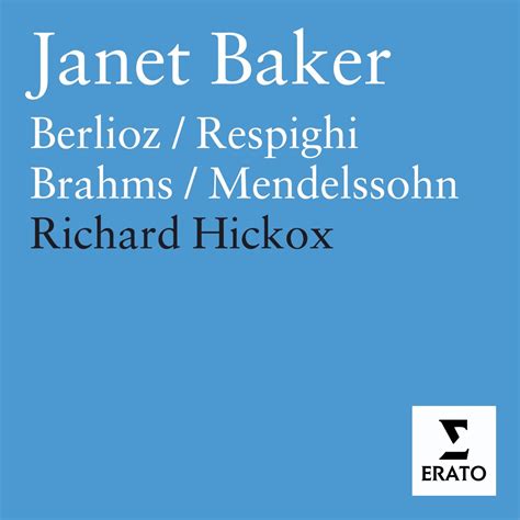 Dame Janet Baker Sings Berlioz Brahms Mendelssohn Respighi Album