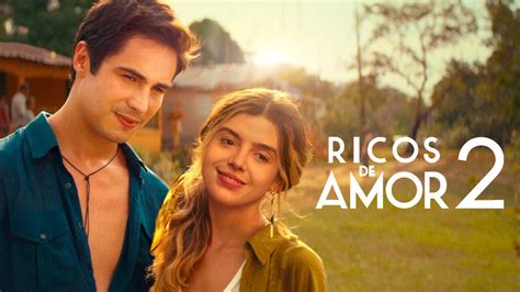 Assistir Ricos De Amor 2 LIBRAIN