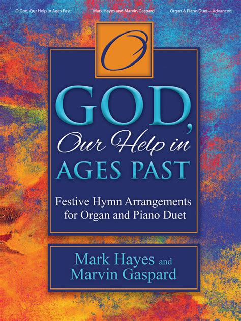 O God Our Help In Ages Past Festive Hymn Arrangements For Organ And