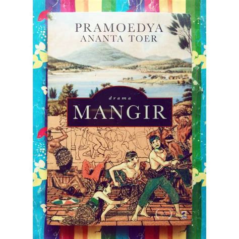 Jual Buku Bacaan Novel Sastra Drama Mangir By Pramoedya Ananta Toer