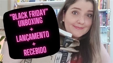 BLACK FRIDAY UNBOXING DE LIVROS RECEBIDO MUITOS LIVROS NOVOS