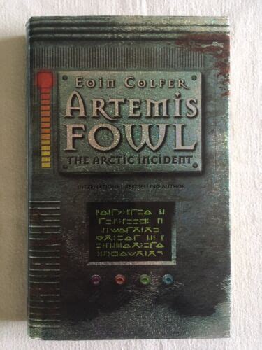 Artemis Fowl The Arctic Incident By Eoin Colfer Hb St St In