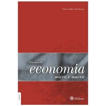 Livro Princ Pios De Economia Micro E Macro Autor Fl Aacute Vio Ribas