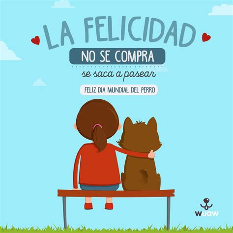 Feliz D A Del Perro Frases Im Genes Y Mensajes Para Celebrar En Esta Fecha