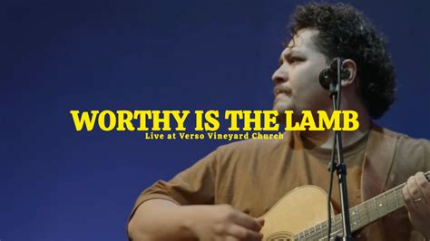 Worthy Is The Lamb Dudu Vieira YouTube