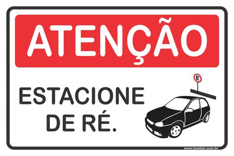 Loja Towbar Placa Atenção Favor estacionar de ré