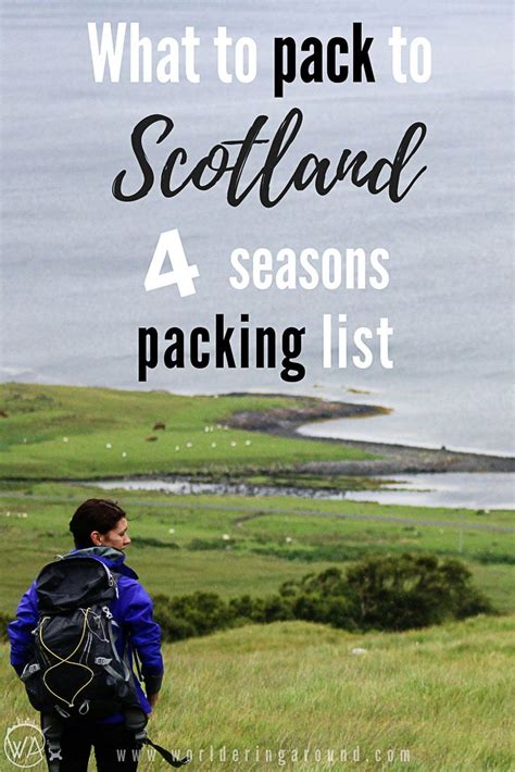 What To Pack For Scotland 4 Seasons Packing List For Scotland Free Checklist Scotland