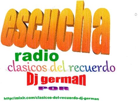 Listen To Radio Clasicos Del Recuerdo Zeno Fm