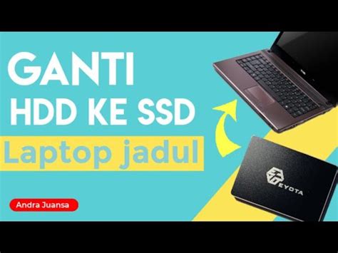 Cara Ganti Ssd Laptop Acer Z Hdd Ke Ssd Laptop Jadul Youtube