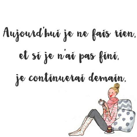 Ne Rien Faire Illustration Quotes French Quotes Funny Illustration