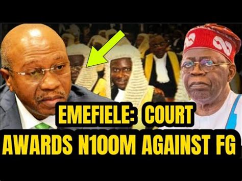 Emefiele Court Awards N M Against Fg Youtube