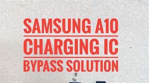 Samsung A10 Charging Ic Bypass Solution 100 Work YouTube