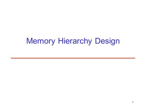 Memory Hierarchy Design Outline Introduction Cache Performance