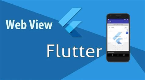 How To Use The Webview Plugin In A Flutter Project