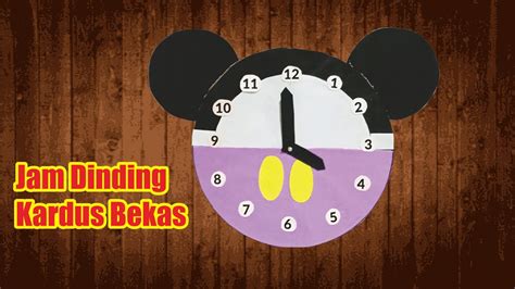 Cara Membuat Jam Dinding Dari Kardus I Clock Model Idea Youtube