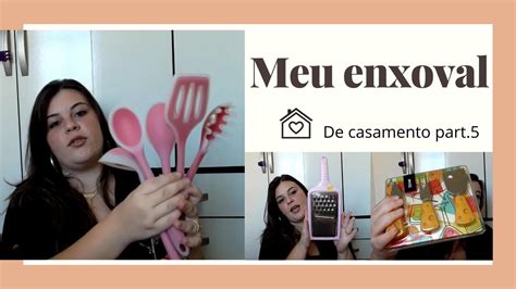 MEU ENXOVAL DE CASAMENTO Part 5 Isa Doce Lar YouTube