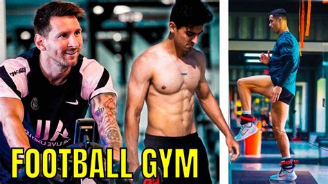 Footballer Gym Workout Full Body Youtube