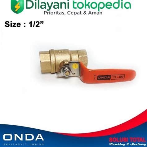 Jual Ball Valve Kuningan Brass 1 2 Onda 1 2 Inch Stop Kran Keran