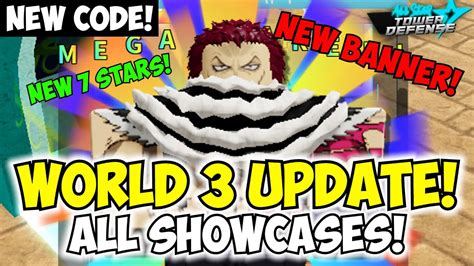 CODE UPDATE MASSIVE World 3 ASTD Update All Showcases NEW BANNER