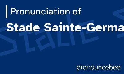 how to pronounce st germain