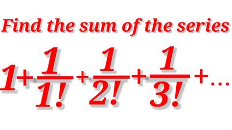 1111213 Sum Of The Factorial Series Sequence And Series Problem Youtube