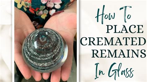 How To Incorporate Cremated Remains Into Glass Art Youtube