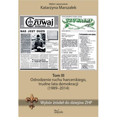 Odrodzenie Ruchu Harcerskiego Trudne Lata Demokracji 19892014