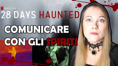 Days Haunted Ep Comunicare Con Gli Spiriti Youtube