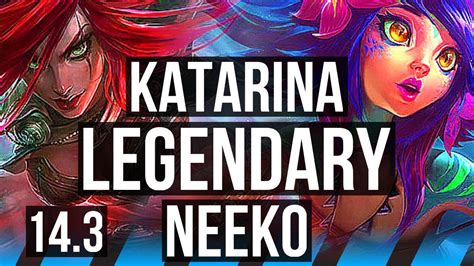 Kata Vs Neeko Mid Quadra 19 2 3 Legendary 300 Games Euw