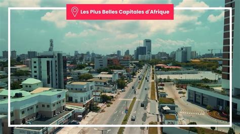 Découverte Voici le top 10 des villes les plus belles dAfrique en