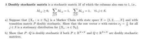 A Doubly Stochastic Matrix Is A Stochastic Matrix M Chegg