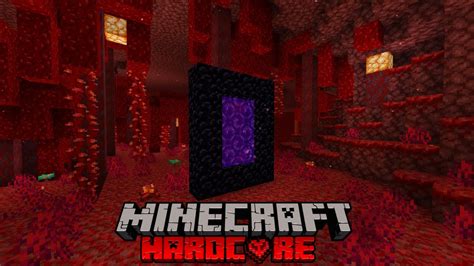 FUI AL NETHER POR PRIMERA VEZ EN MINECRAFT HARDCORE 4 YouTube