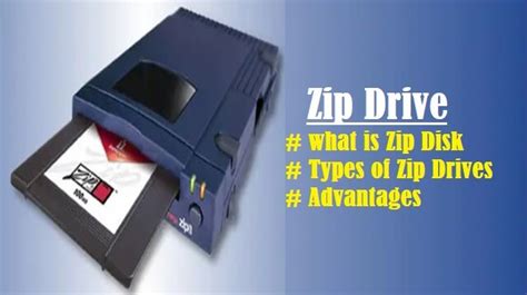 Zip Drive -What is Zip Disk, How to use Zip Drives & it's Types, Advantages