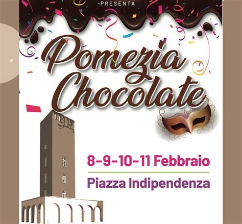 Pomezia Chocolate In Piazza Indipendenza La Festa Del Cioccolato