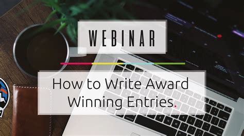 How To Write Award Winning Entries Youtube